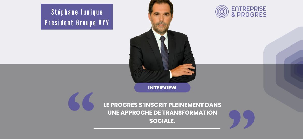 Entreprise et Progrès Interview Stéphane Junique