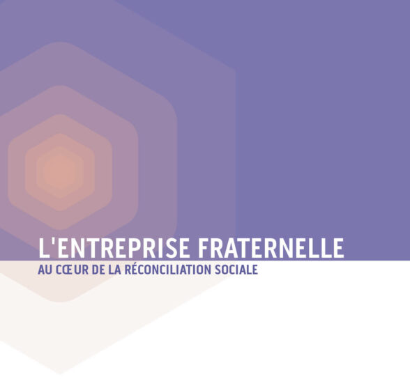 Entreprise fraternelle - Entreprise et Progrès