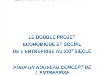 Le double projet économique et sociale de l'entreprise au XXIe siècle