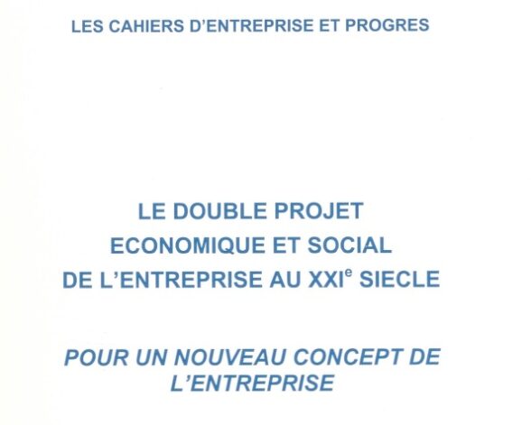 Le double projet économique et sociale de l'entreprise au XXIe siècle